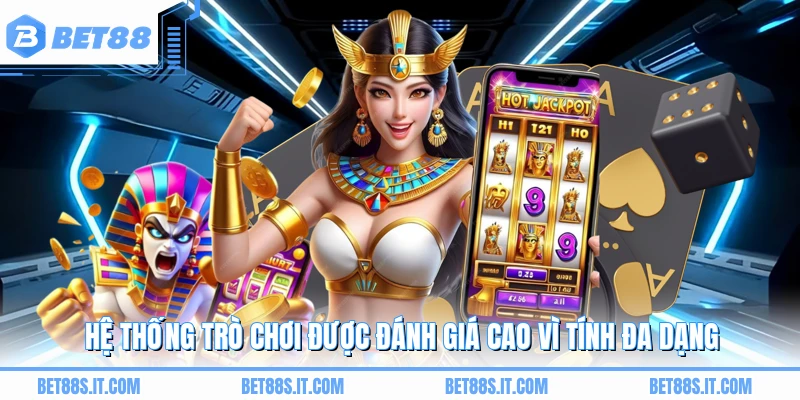 Hệ thống trò chơi được đánh giá cao vì tính đa dạng