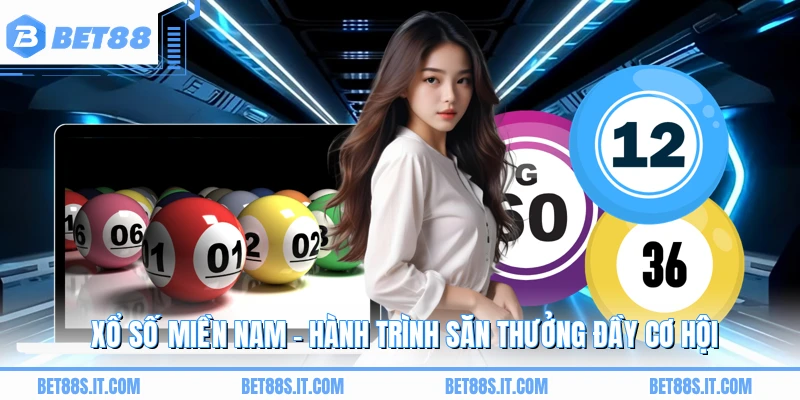 Xổ Số Miền Nam - Hành Trình Săn Thưởng Đầy Cơ Hội